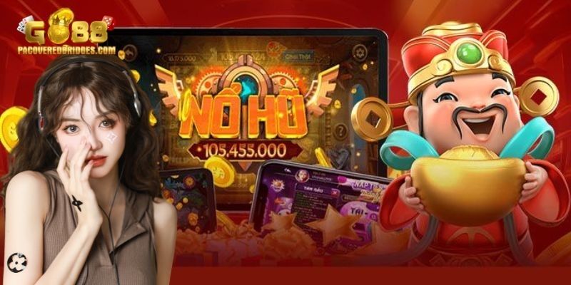 Điểm vượt trội mà sảnh nổ hũ này sở hữu